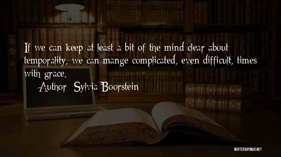 Difficult Times Quotes By Sylvia Boorstein