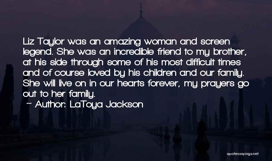Difficult Times With Family Quotes By LaToya Jackson