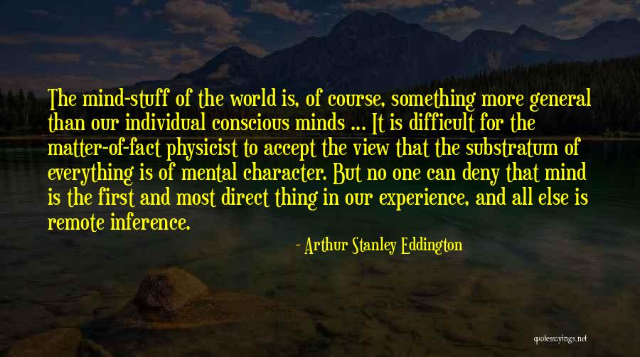 Difficult To Accept Quotes By Arthur Stanley Eddington