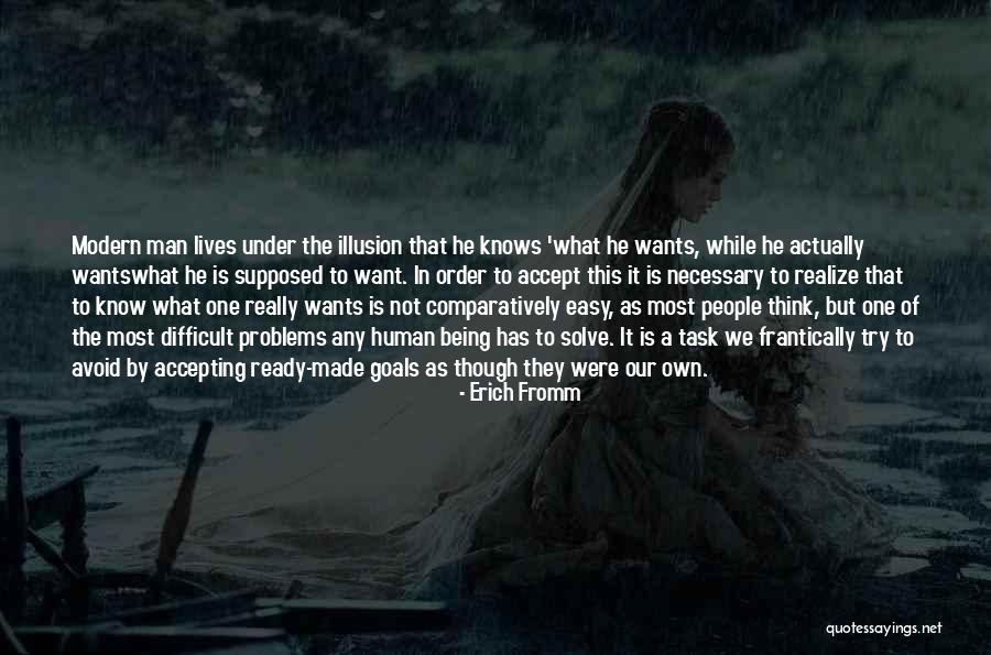 Difficult To Accept Quotes By Erich Fromm