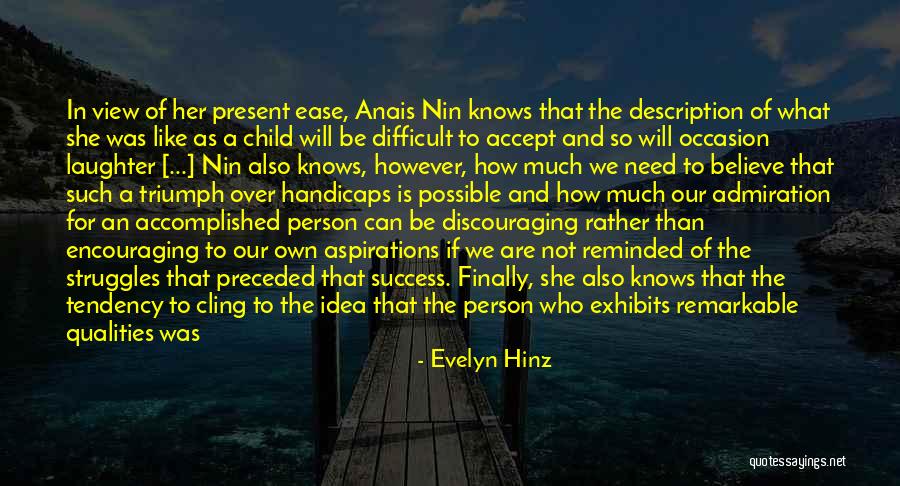 Difficult To Accept Quotes By Evelyn Hinz