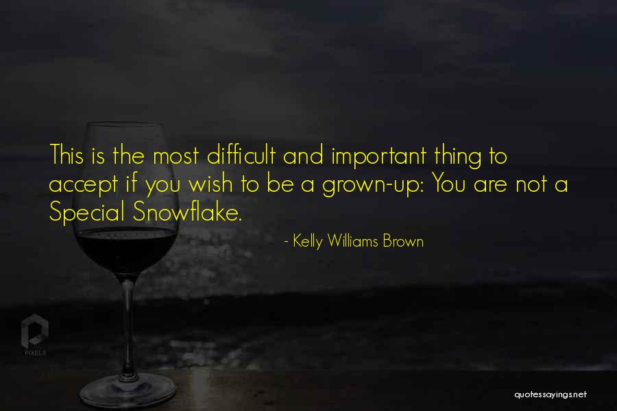 Difficult To Accept Quotes By Kelly Williams Brown