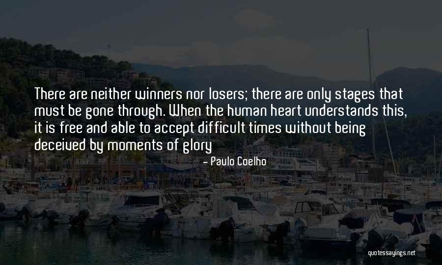 Difficult To Accept Quotes By Paulo Coelho