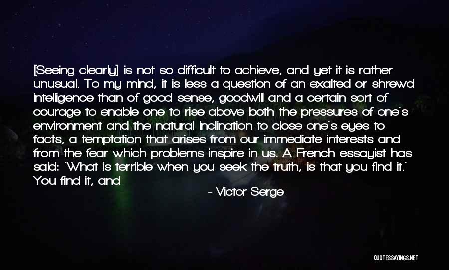 Difficult To Accept Quotes By Victor Serge