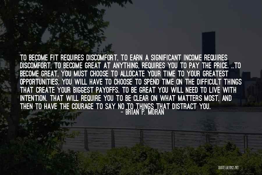 Difficult To Choose Quotes By Brian P. Moran Difficult To Choose Quotes By Brian P. Moran