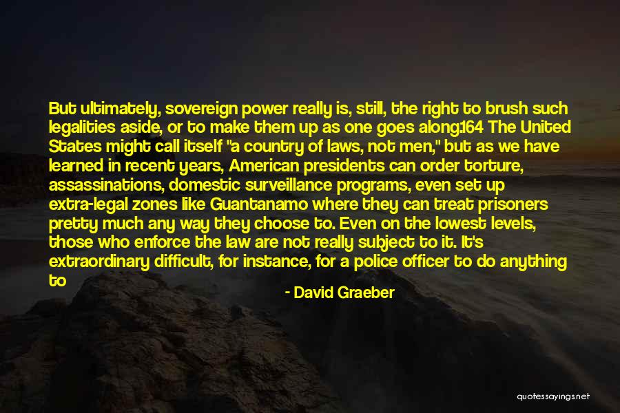 Difficult To Choose Quotes By David Graeber