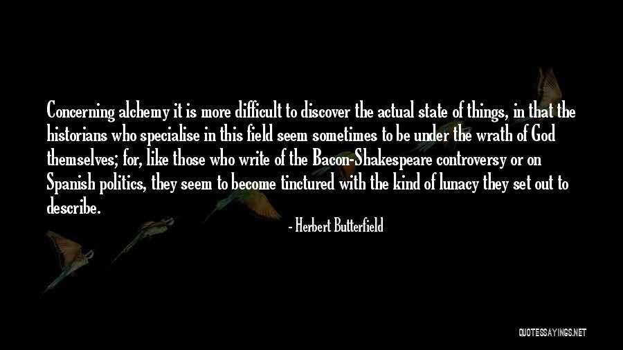 Difficult To Describe Yourself Quotes By Herbert Butterfield Difficult To Describe Yourself Quotes By Herbert Butterfield
