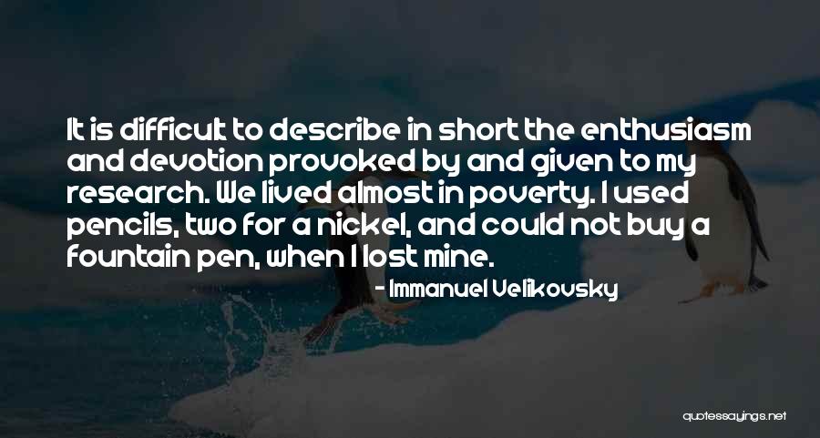 Difficult To Describe Yourself Quotes By Immanuel Velikovsky Difficult To Describe Yourself Quotes By Immanuel Velikovsky