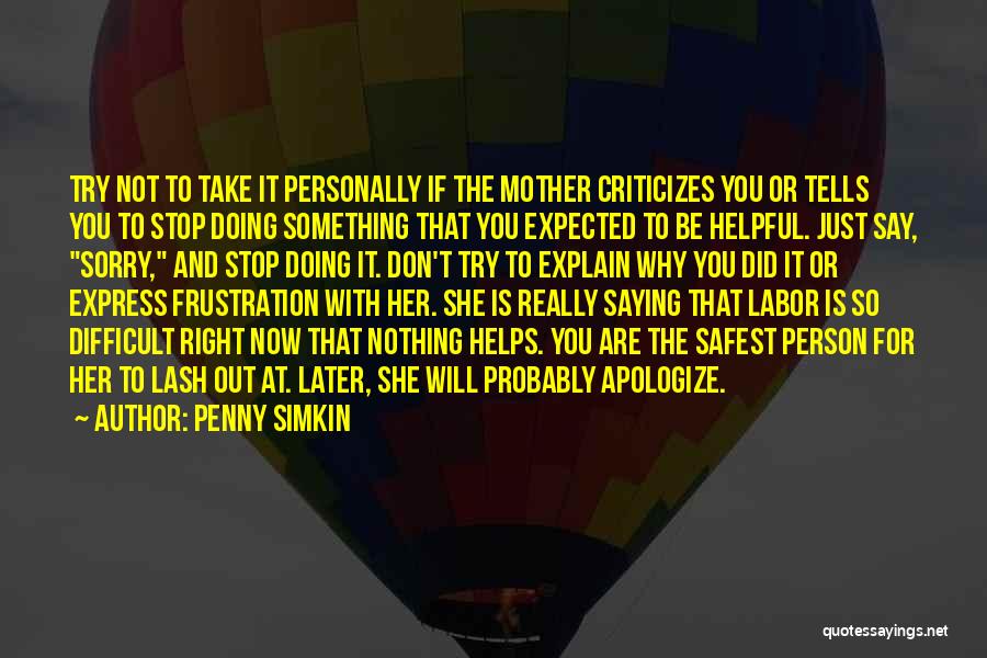 Difficult To Explain Quotes By Penny Simkin