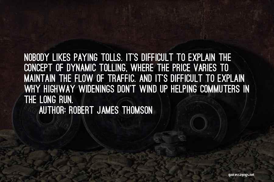 Difficult To Explain Quotes By Robert James Thomson