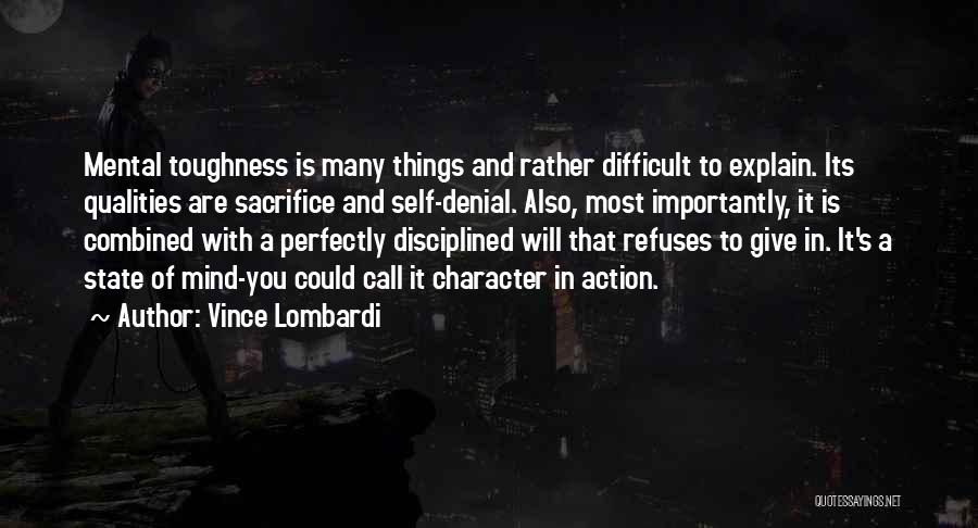 Difficult To Explain Quotes By Vince Lombardi