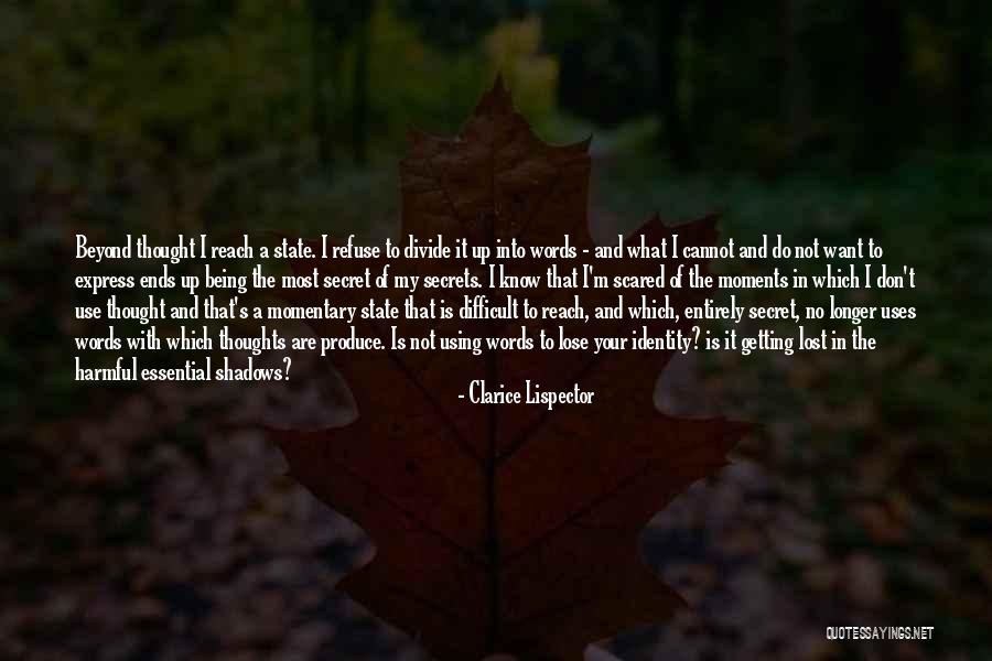 Difficult To Express Quotes By Clarice Lispector Difficult To Express Quotes By Clarice Lispector
