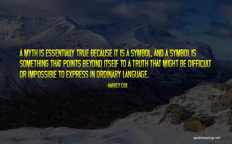 Difficult To Express Quotes By Harvey Cox Difficult To Express Quotes By Harvey Cox