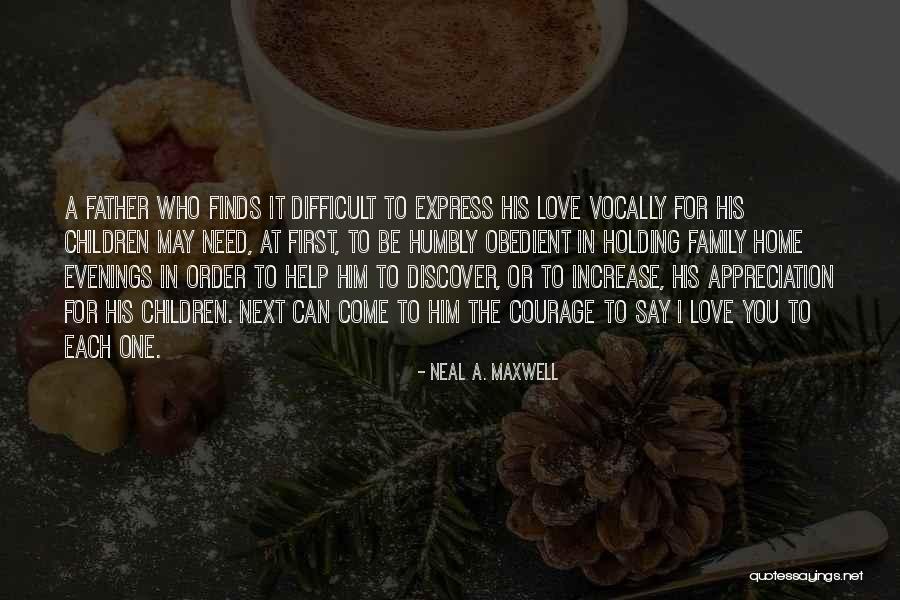 Difficult To Express Quotes By Neal A. Maxwell Difficult To Express Quotes By Neal A. Maxwell