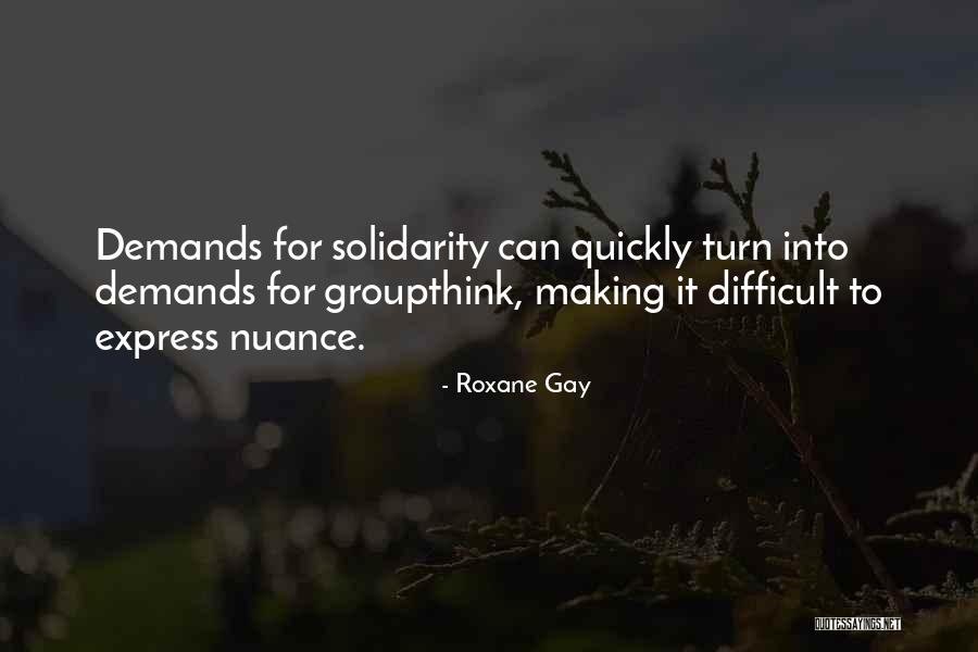 Difficult To Express Quotes By Roxane Gay Difficult To Express Quotes By Roxane Gay