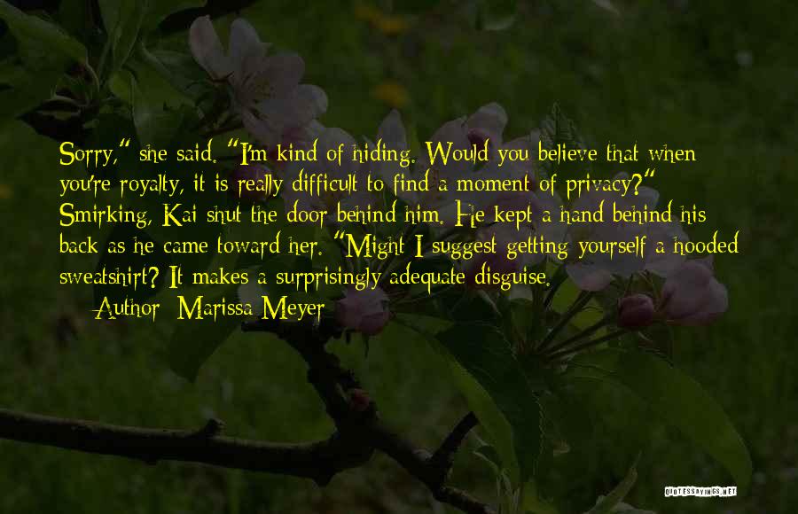 Difficult To Find Quotes By Marissa Meyer