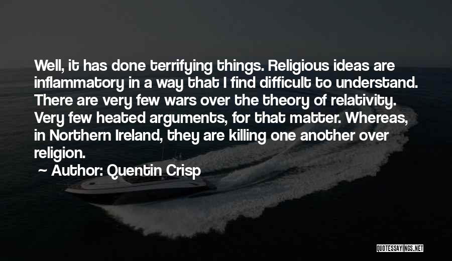 Difficult To Find Quotes By Quentin Crisp