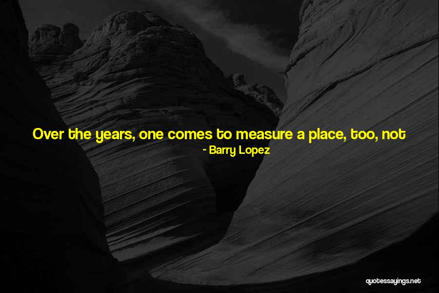 Difficult To Forget Quotes By Barry Lopez Difficult To Forget Quotes By Barry Lopez