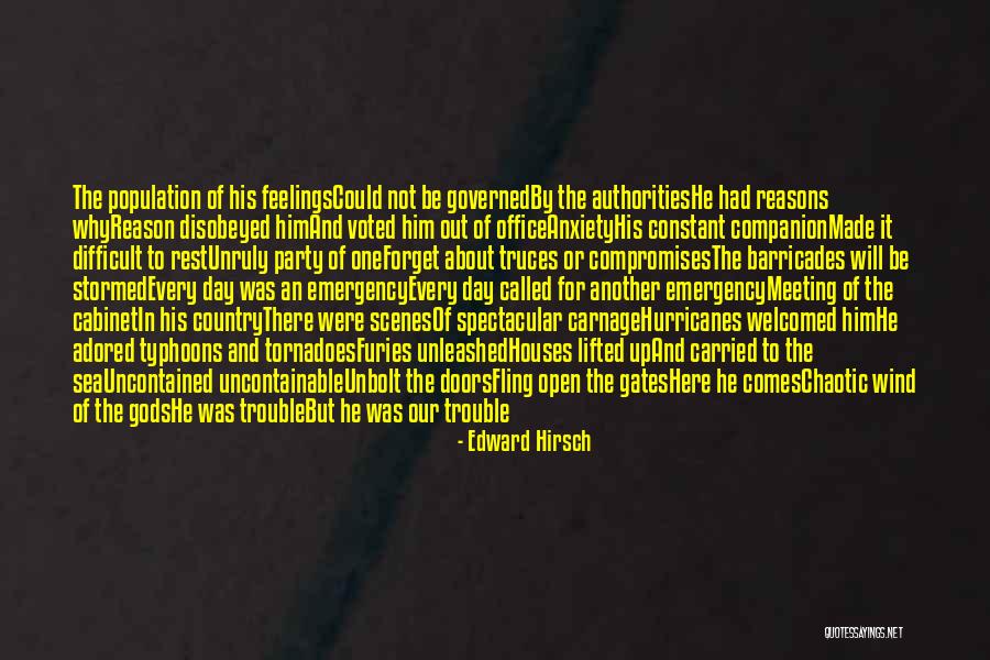 Difficult To Forget Quotes By Edward Hirsch Difficult To Forget Quotes By Edward Hirsch
