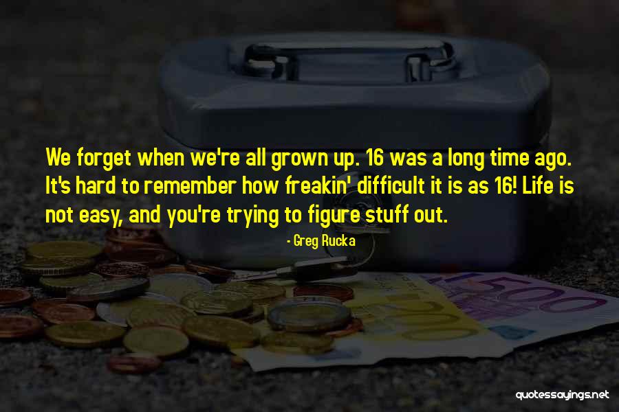 Difficult To Forget Quotes By Greg Rucka Difficult To Forget Quotes By Greg Rucka