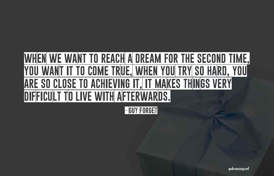 Difficult To Forget Quotes By Guy Forget Difficult To Forget Quotes By Guy Forget