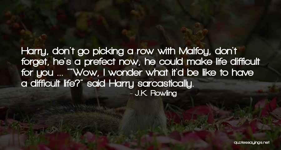 Difficult To Forget Quotes By J.K. Rowling Difficult To Forget Quotes By J.K. Rowling