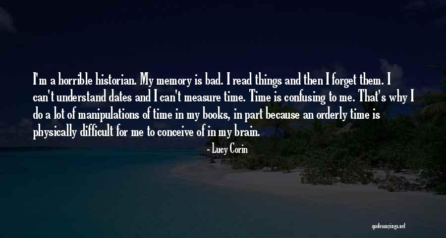 Difficult To Forget Quotes By Lucy Corin Difficult To Forget Quotes By Lucy Corin