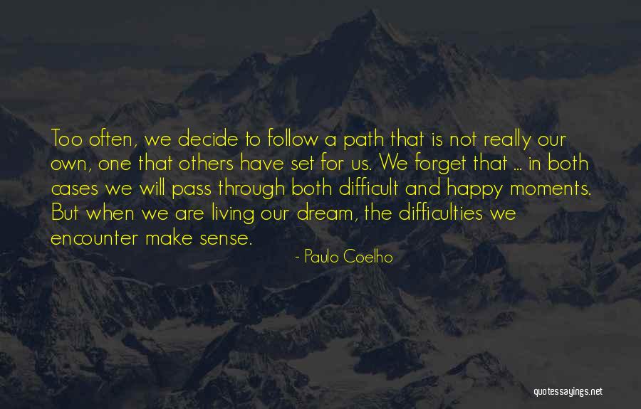 Difficult To Forget Quotes By Paulo Coelho Difficult To Forget Quotes By Paulo Coelho