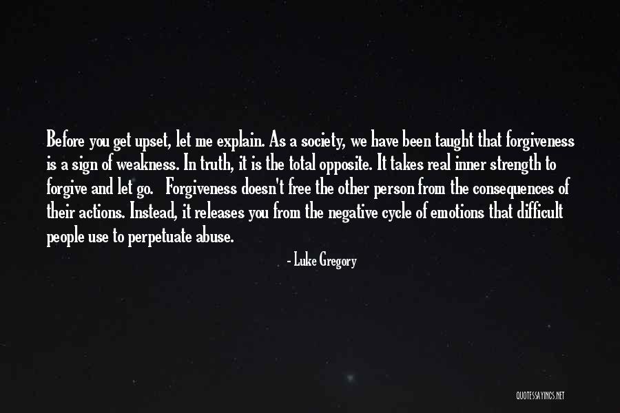Difficult To Forgive Quotes By Luke Gregory Difficult To Forgive Quotes By Luke Gregory