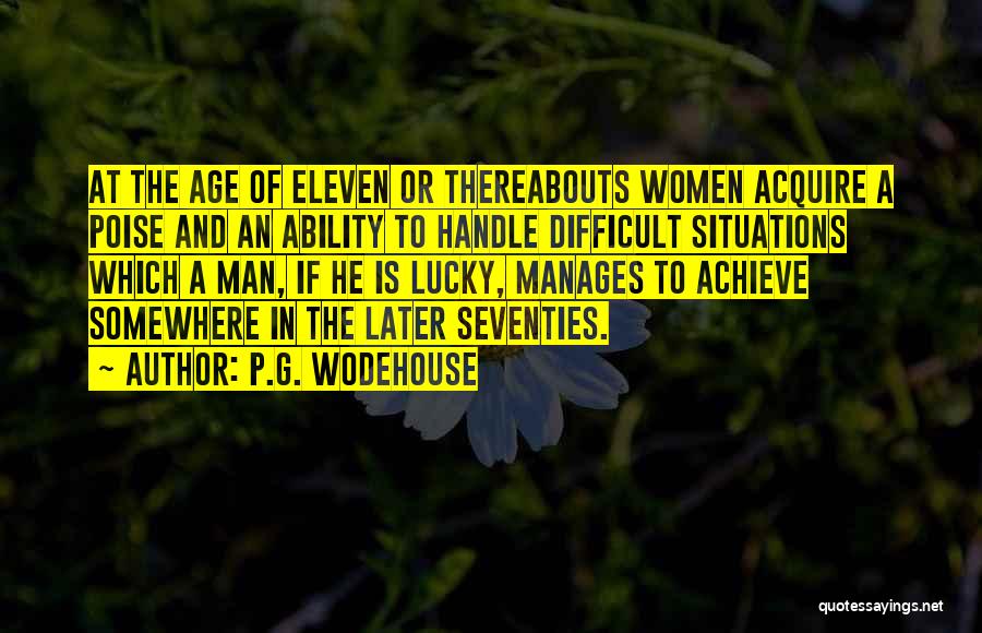 Difficult To Handle Quotes By P.G. Wodehouse