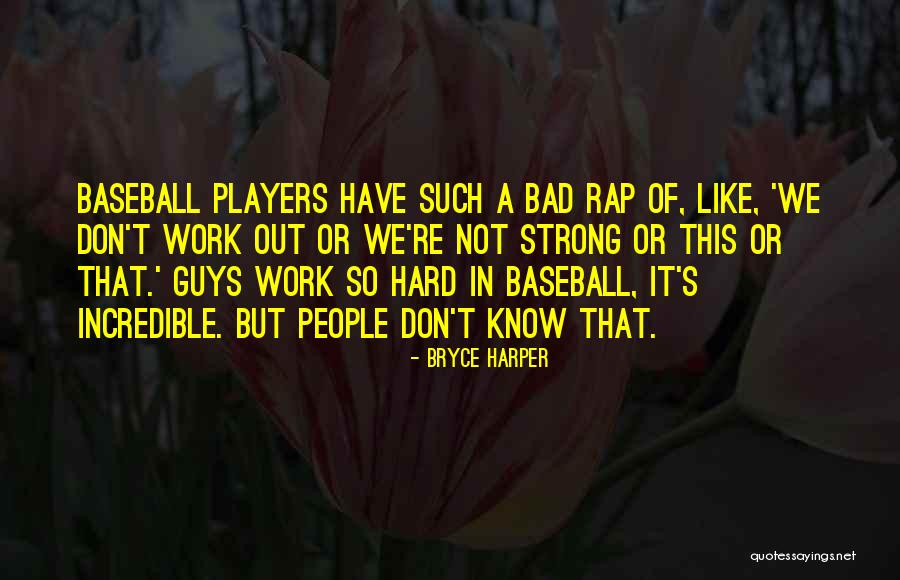 Difficult To Judge Anyone Quotes By Bryce Harper Difficult To Judge Anyone Quotes By Bryce Harper