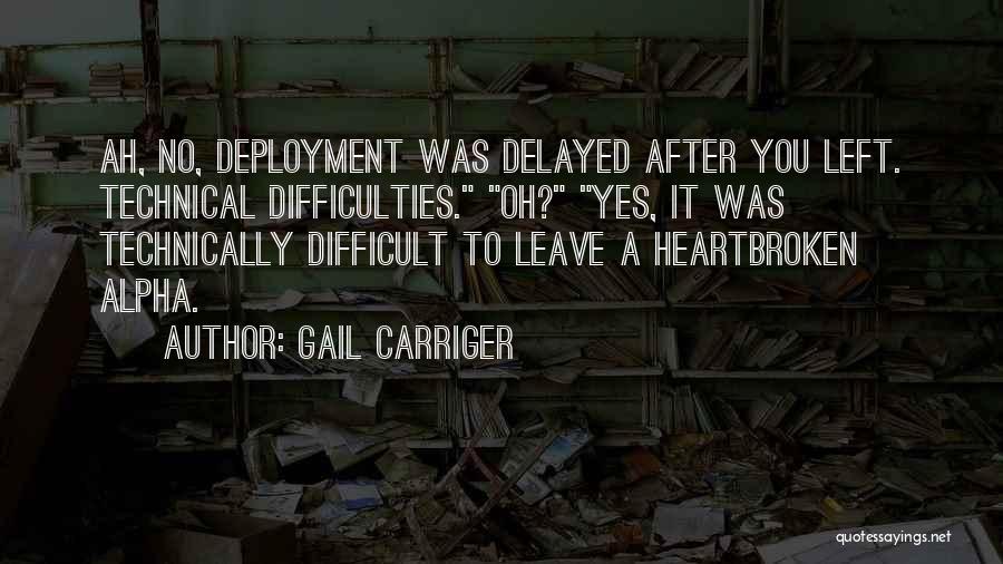 Difficult To Leave Quotes By Gail Carriger