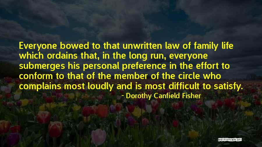 Difficult To Please Everyone Quotes By Dorothy Canfield Fisher Difficult To Please Everyone Quotes By Dorothy Canfield Fisher
