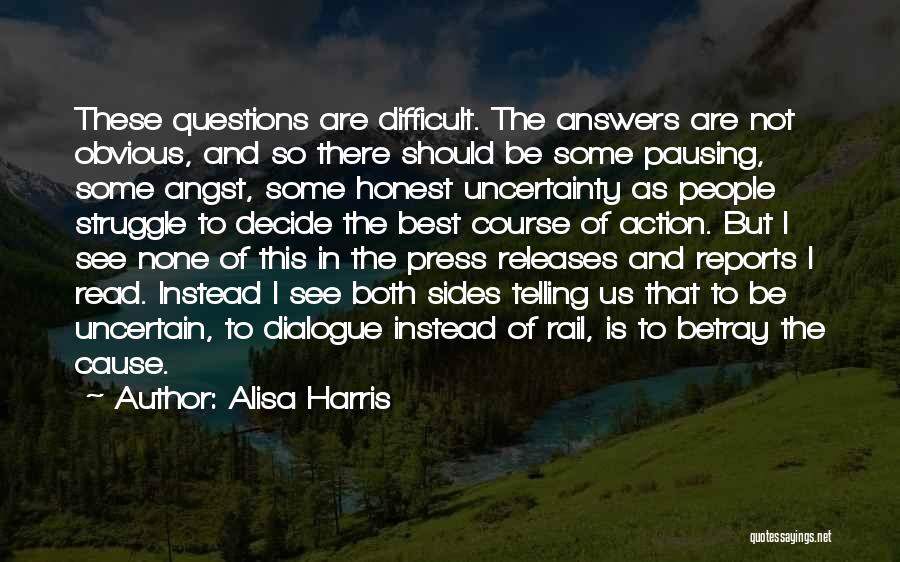 Difficult To Read Quotes By Alisa Harris