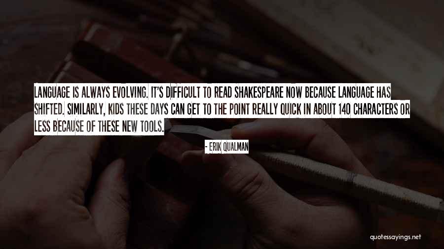 Difficult To Read Quotes By Erik Qualman Difficult To Read Quotes By Erik Qualman