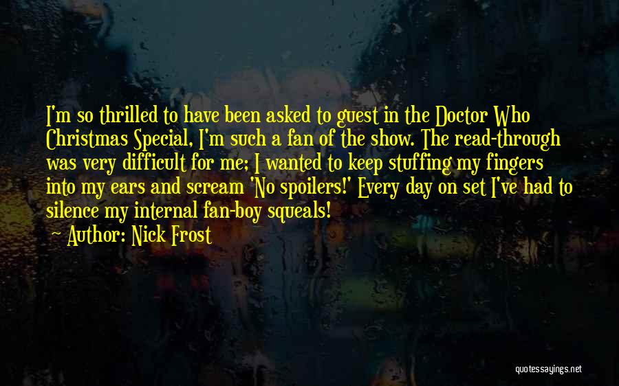 Difficult To Read Quotes By Nick Frost