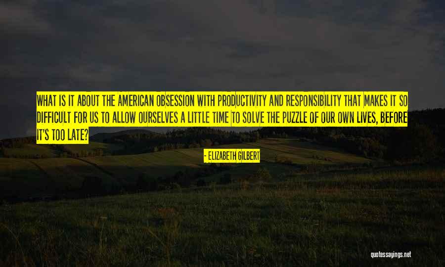 Difficult To Solve Quotes By Elizabeth Gilbert Difficult To Solve Quotes By Elizabeth Gilbert