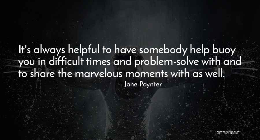 Difficult To Solve Quotes By Jane Poynter Difficult To Solve Quotes By Jane Poynter