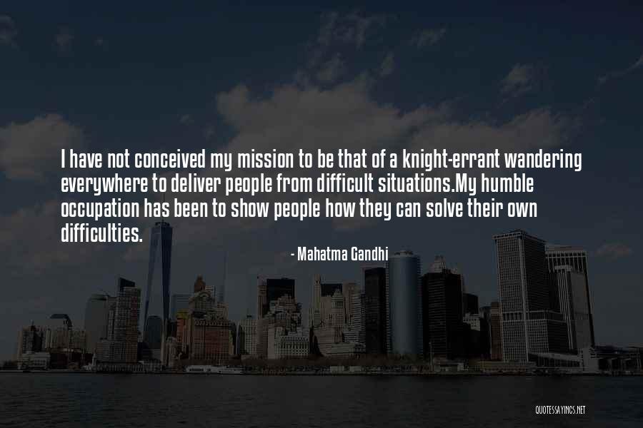 Difficult To Solve Quotes By Mahatma Gandhi Difficult To Solve Quotes By Mahatma Gandhi