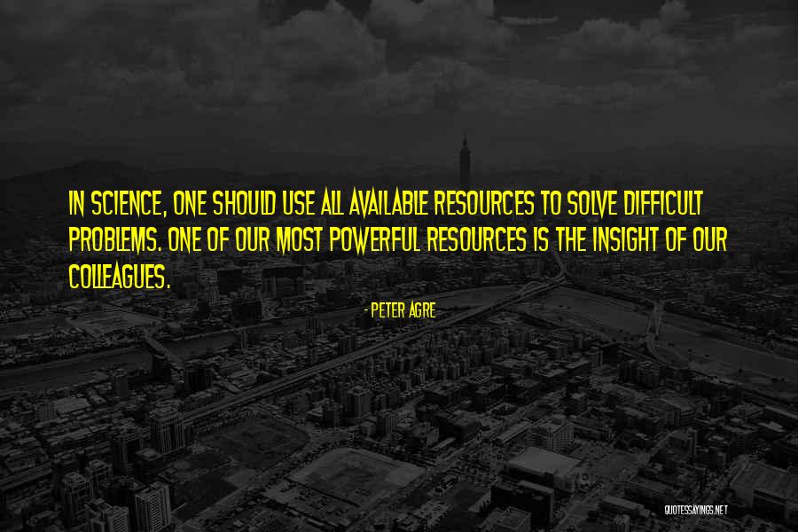 Difficult To Solve Quotes By Peter Agre Difficult To Solve Quotes By Peter Agre