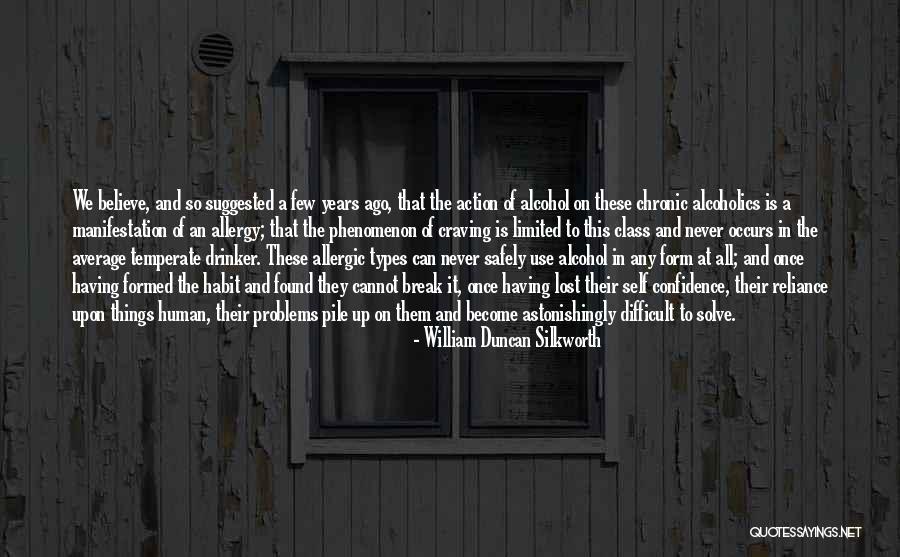 Difficult To Solve Quotes By William Duncan Silkworth Difficult To Solve Quotes By William Duncan Silkworth