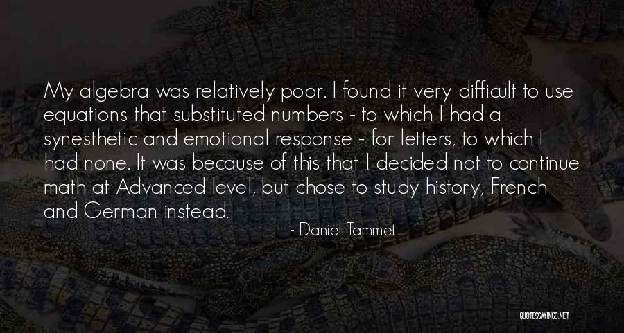 Difficult To Study Quotes By Daniel Tammet