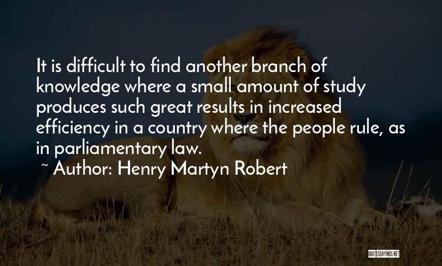 Difficult To Study Quotes By Henry Martyn Robert
