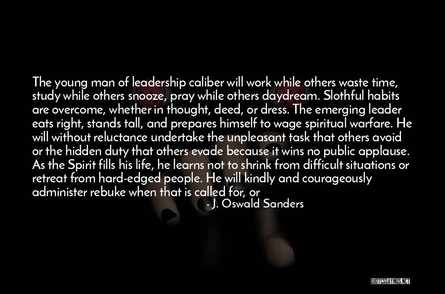Difficult To Study Quotes By J. Oswald Sanders Difficult To Study Quotes By J. Oswald Sanders