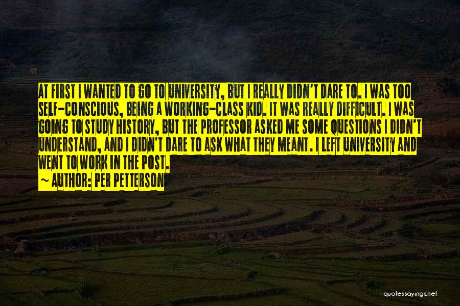 Difficult To Study Quotes By Per Petterson Difficult To Study Quotes By Per Petterson