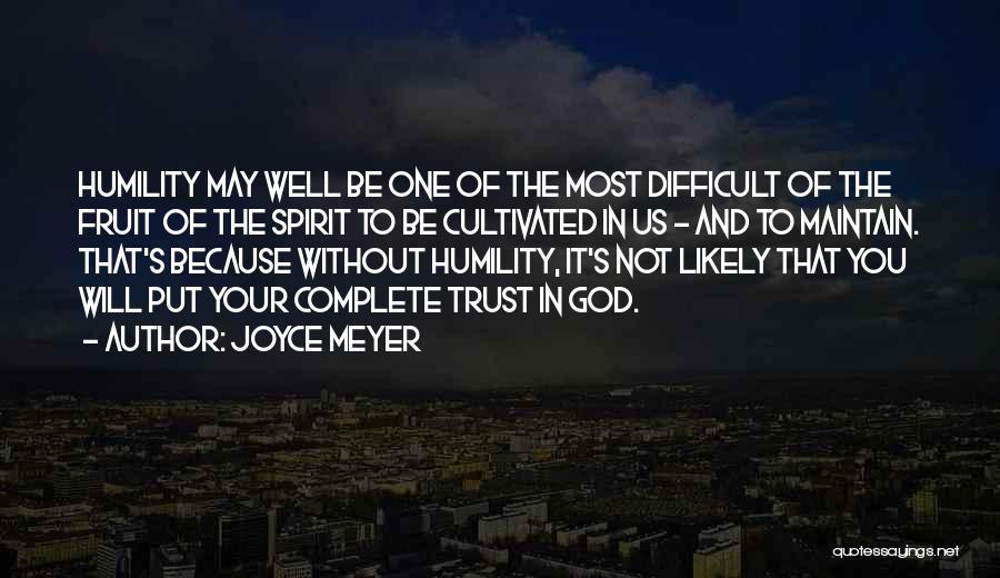 Difficult To Trust Quotes By Joyce Meyer