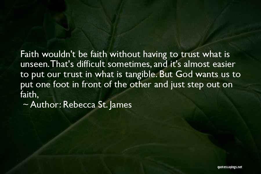 Difficult To Trust Quotes By Rebecca St. James