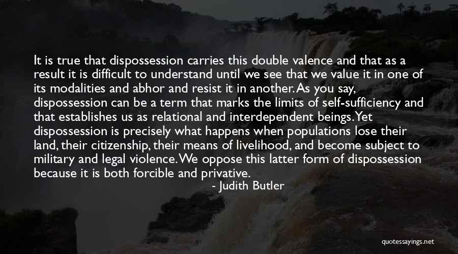 Difficult To Understand You Quotes By Judith Butler