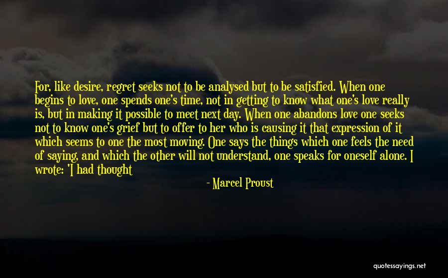 Difficult To Understand You Quotes By Marcel Proust