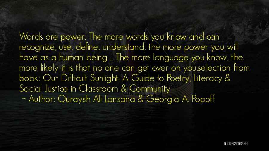 Difficult To Understand You Quotes By Quraysh Ali Lansana & Georgia A. Popoff